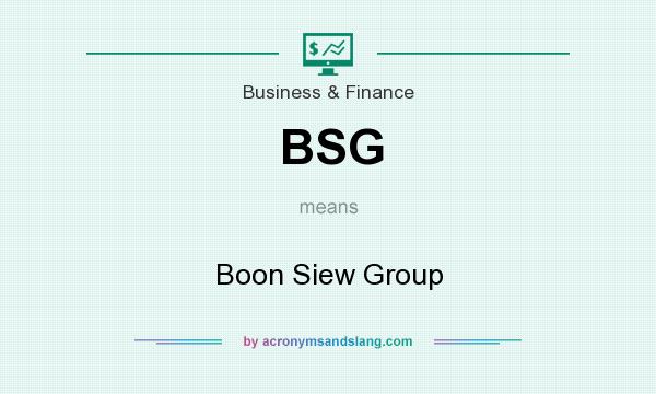 What does BSG mean? It stands for Boon Siew Group