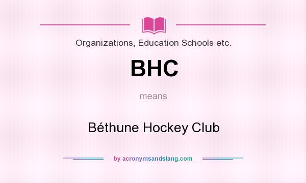 What does BHC mean? It stands for Béthune Hockey Club