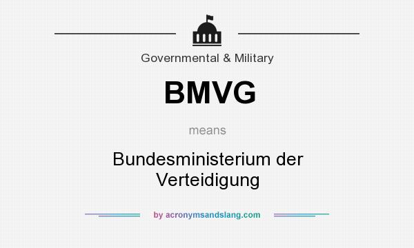 What does BMVG mean? It stands for Bundesministerium der Verteidigung
