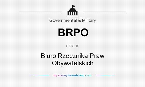 What does BRPO mean? It stands for Biuro Rzecznika Praw Obywatelskich