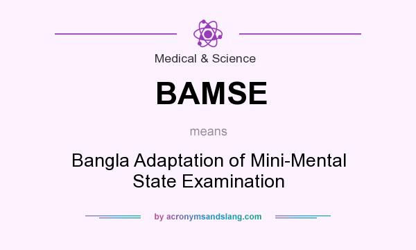 What does BAMSE mean? It stands for Bangla Adaptation of Mini-Mental State Examination
