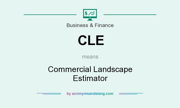 What does CLE mean? It stands for Commercial Landscape Estimator