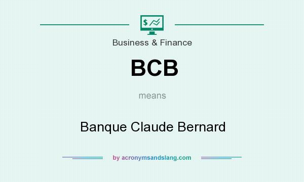 What does BCB mean? It stands for Banque Claude Bernard