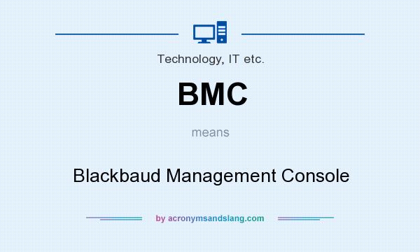 What does BMC mean? It stands for Blackbaud Management Console