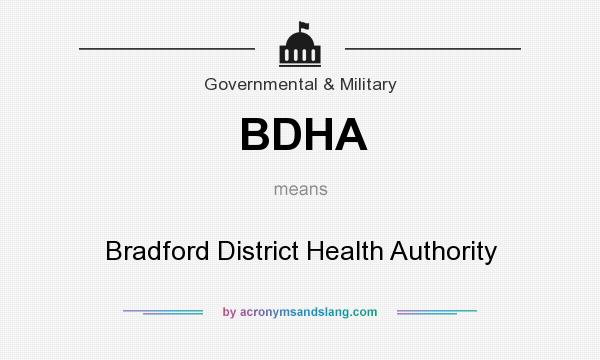 What does BDHA mean? It stands for Bradford District Health Authority