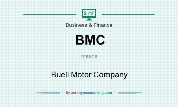 What does BMC mean? It stands for Buell Motor Company