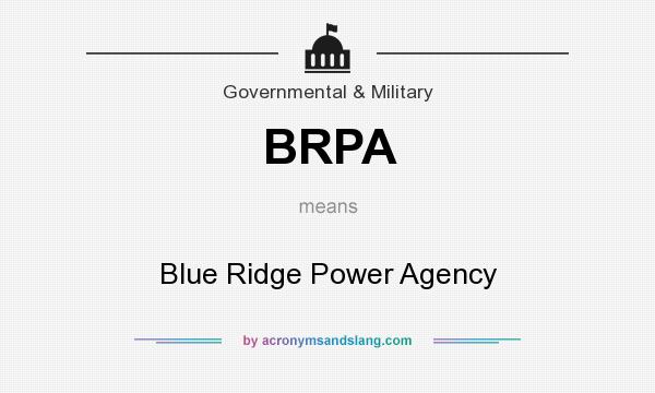 What does BRPA mean? It stands for Blue Ridge Power Agency