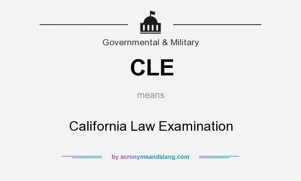 What does CLE mean? It stands for California Law Examination