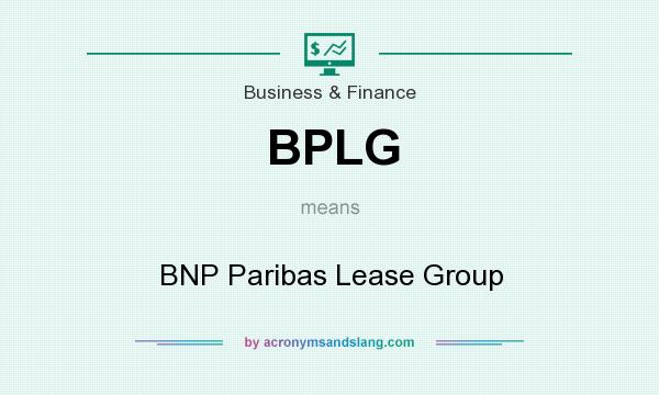 What does BPLG mean? It stands for BNP Paribas Lease Group