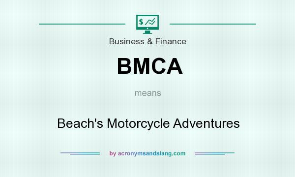 What does BMCA mean? It stands for Beach`s Motorcycle Adventures