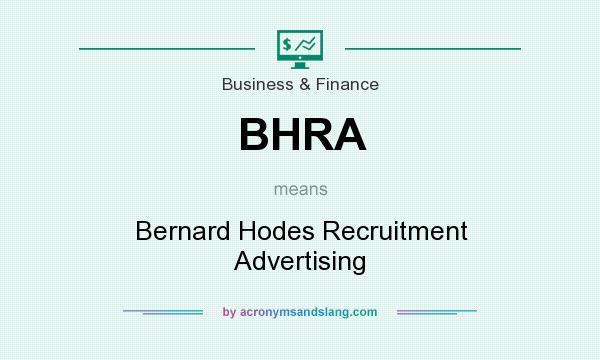 What does BHRA mean? It stands for Bernard Hodes Recruitment Advertising
