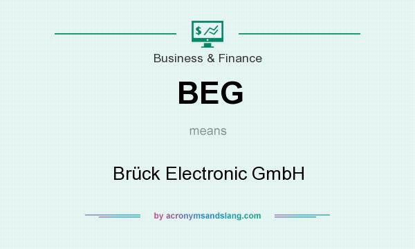 What does BEG mean? It stands for Brück Electronic GmbH