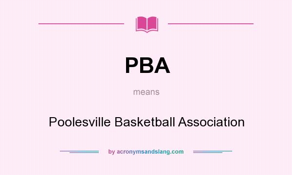 What does PBA mean? It stands for Poolesville Basketball Association