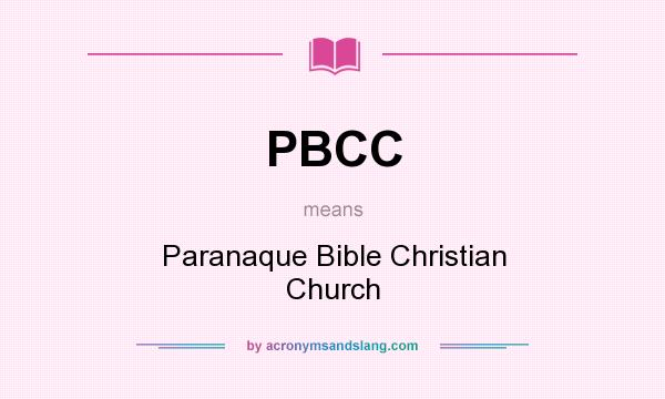 What does PBCC mean? It stands for Paranaque Bible Christian Church
