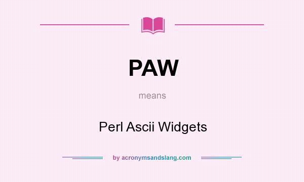 What does PAW mean? It stands for Perl Ascii Widgets