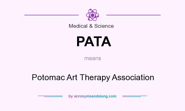 What does PATA mean? It stands for Potomac Art Therapy Association