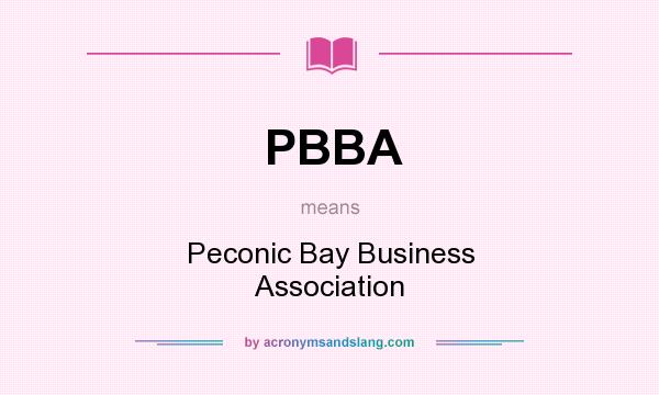What does PBBA mean? It stands for Peconic Bay Business Association