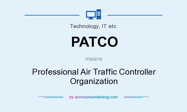What does PATCO mean? It stands for Professional Air Traffic Controller Organization