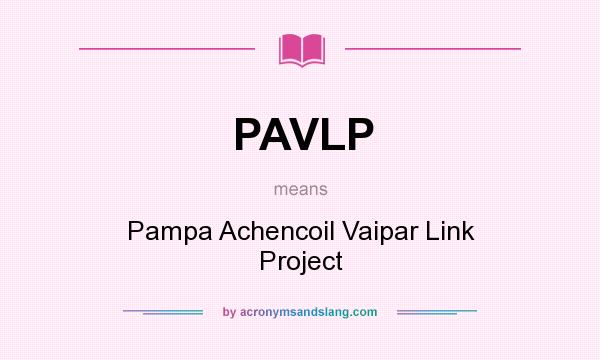 What does PAVLP mean? It stands for Pampa Achencoil Vaipar Link Project