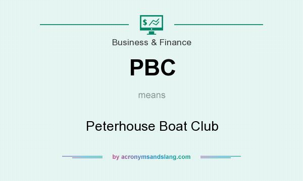What does PBC mean? It stands for Peterhouse Boat Club