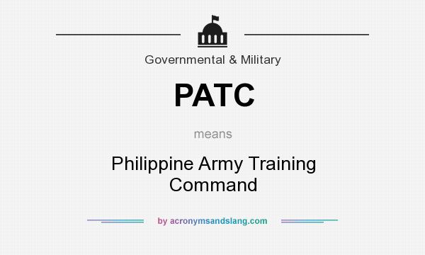 What does PATC mean? It stands for Philippine Army Training Command