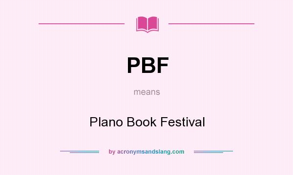 What does PBF mean? It stands for Plano Book Festival