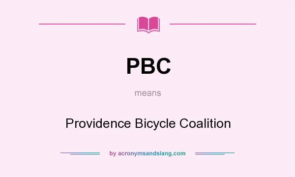 What does PBC mean? It stands for Providence Bicycle Coalition