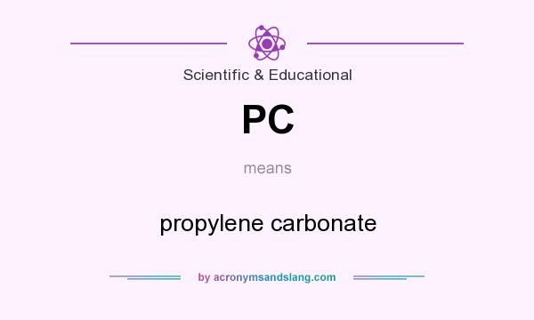 What does PC mean? It stands for propylene carbonate