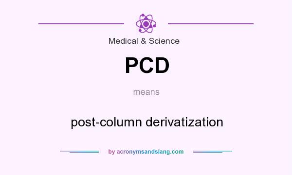 What does PCD mean? It stands for post-column derivatization