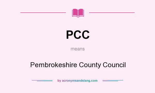 What does PCC mean? It stands for Pembrokeshire County Council