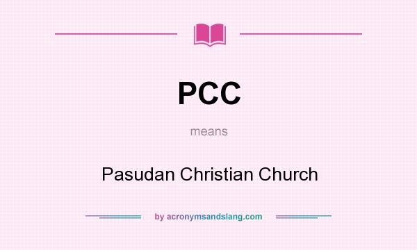 What does PCC mean? It stands for Pasudan Christian Church