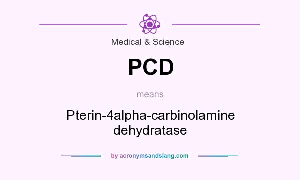 What does PCD mean? It stands for Pterin-4alpha-carbinolamine dehydratase