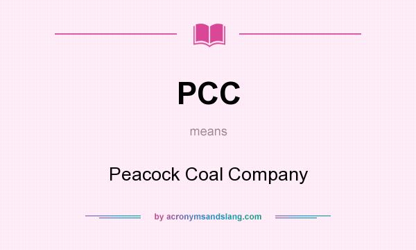 What does PCC mean? It stands for Peacock Coal Company