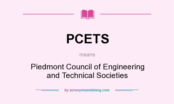 What does PCETS mean? It stands for Piedmont Council of Engineering and Technical Societies