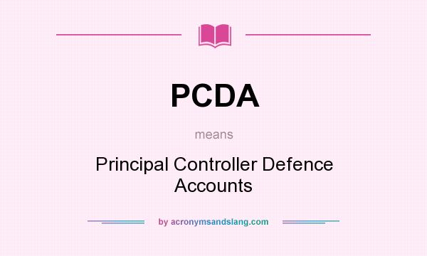 What does PCDA mean? It stands for Principal Controller Defence Accounts