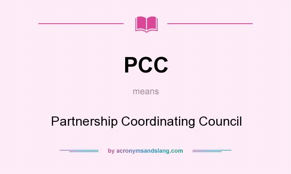 What does PCC mean? It stands for Partnership Coordinating Council