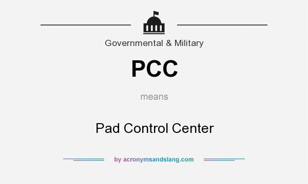 What does PCC mean? It stands for Pad Control Center