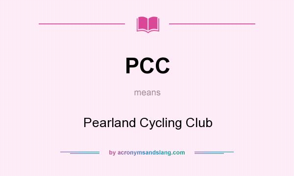 What does PCC mean? It stands for Pearland Cycling Club