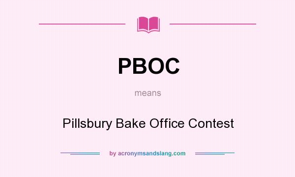 What does PBOC mean? It stands for Pillsbury Bake Office Contest