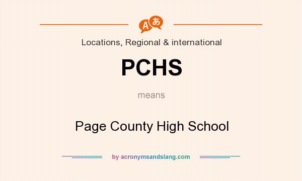 What does PCHS mean? It stands for Page County High School
