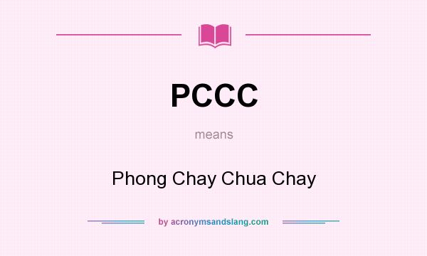 What does PCCC mean? It stands for Phong Chay Chua Chay