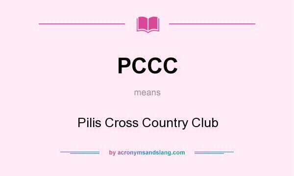What does PCCC mean? It stands for Pilis Cross Country Club