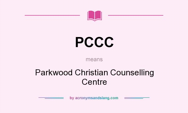 What does PCCC mean? It stands for Parkwood Christian Counselling Centre