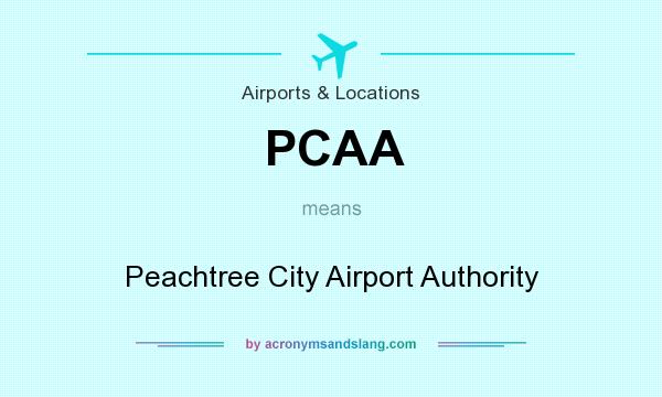 What does PCAA mean? It stands for Peachtree City Airport Authority
