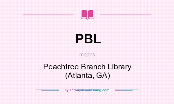 What does PBL mean? It stands for Peachtree Branch Library (Atlanta, GA)