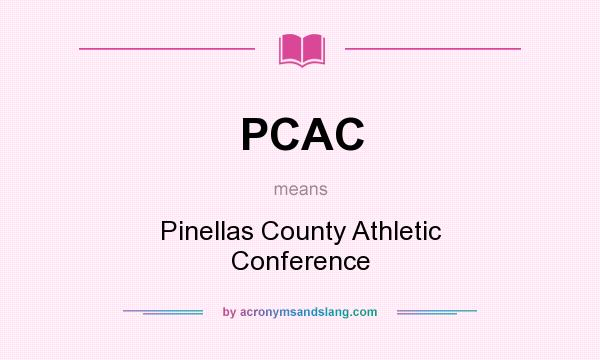 What does PCAC mean? It stands for Pinellas County Athletic Conference