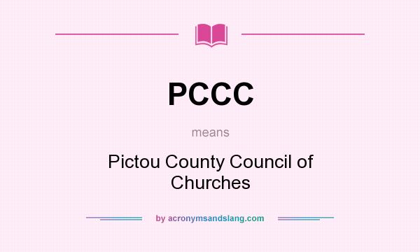 What does PCCC mean? It stands for Pictou County Council of Churches