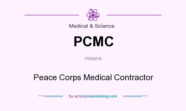 What does PCMC mean? It stands for Peace Corps Medical Contractor