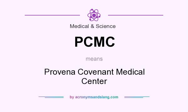 What does PCMC mean? It stands for Provena Covenant Medical Center