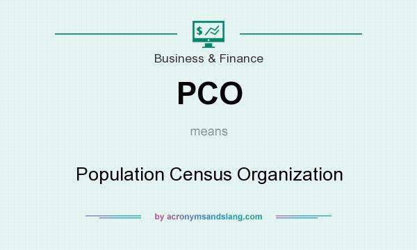 What does PCO mean? It stands for Population Census Organization